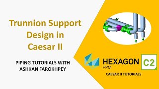 Trunnion Support Design in Caesar II [upl. by Perr58]