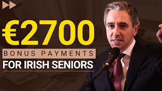 IRELANDS €2700 BONUS FOR SENIORS EVERYTHING YOU NEED TO KNOW [upl. by Sianna98]