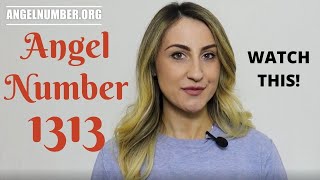 1313 ANGEL NUMBER  Meaning and Symbolism [upl. by Ayenat795]