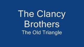 Clancy BrothersOld Triangle [upl. by Gun]