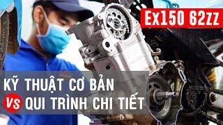 Qui trình độ 62zz Exciter 150 chi tiết nhất  kiến thức cơ bản [upl. by Nnaarual]