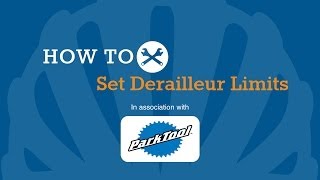 How To Set Derailleur Limits [upl. by Adnirim]