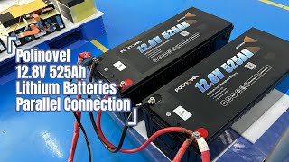 Polinovel 128V 525Ah Lithium Batteries Parallel Connection Test [upl. by Avis]