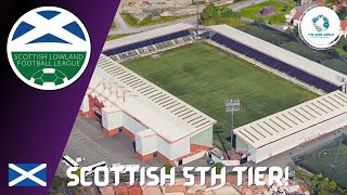 Scottish Lowland Football League Stadiums [upl. by Eimrots]