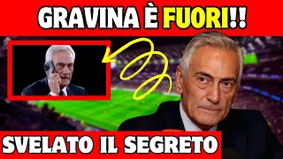 IL SEGRETO SVELATO GRAVINA È FUORI IN TUTTI I SENSI [upl. by Eelidnarb86]