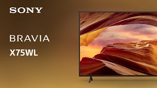 2023 Sony X75WL BRAVIA 4K TV  Official Video [upl. by Semyaj]