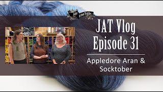 JAT Vlog Episode 31  Appledore Aran amp Socktober [upl. by Anahpos441]