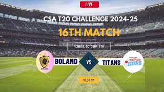 Titans vs Boland T20 Match Live CSA T20 Challenge 202425 [upl. by Cy]