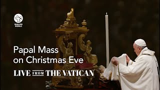 Papal Mass on Christmas Eve  St Peter’s Basilica  LIVE from the Vatican [upl. by Lodnar550]