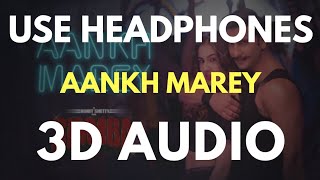 AANKH MAREY 3D AUDIO  Virtual 3D Audio [upl. by Norel757]