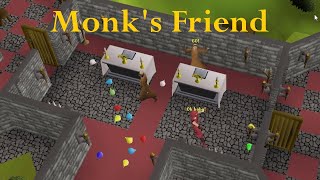 OSRS Monks Friend [upl. by Scrogan302]