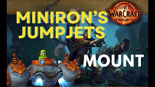 HOW TO EARN MOUNT Miniron’s Jumpjets WOW WorldOfWarcraft [upl. by Dikmen]