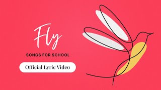 Fly Goodbye I Official Lyric Video I Songs For School goodbye school leavers ourfarewellsong [upl. by Zackariah]