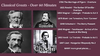 Playlist CHOPIN WAGNER VERDI Classical Music Greats Various 1 Hour Series 1 losthailand [upl. by Ertnod]