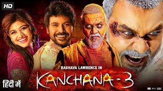 Kanchana 3 Full Movie In Hindi Dubbed  Raghava Lawrence  Vedhika  Kabir Duhan  Review amp Fact [upl. by Niggem]