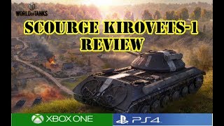 World of Tanks  Scourge Kirovets1 Review [upl. by Niarbo]