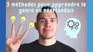 3 méthodes pour mémoriser le genre en néerlandais  apprendre le néerlandais  le genre dehet en NL [upl. by Eivets]