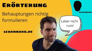 Erörterung schreiben Behauptungen formulieren [upl. by Ireg567]