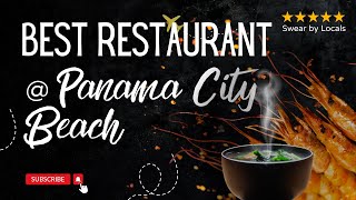 Panama City Beach FLs Best Local Restaurants Hidden Gems Revealed [upl. by Gebelein418]