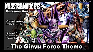 Ginyu force Full theme Faulconer Remix [upl. by Intisar381]