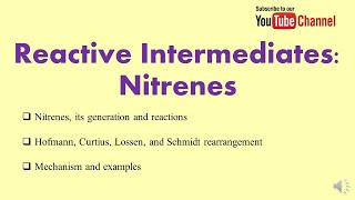 Reactive Intermediates Nitrenes [upl. by Gwen]