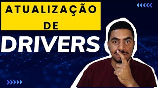 ATUALIZANDO OS DRIVERS DO COMPUTADOR [upl. by Syck270]