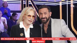 Un moment démotionquot  Sylvie Vartan bouleverse chez Hanouna avant son départ [upl. by Riva841]