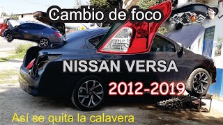 Como quitar la calavera del NISSAN VERSA para cambiar los focos Versa 20122019 [upl. by Emelun]