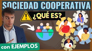 ✨ SOCIEDAD COOPERATIVA RESUMEN CON EJEMPLOS Todo sobre esta en 5 pasos [upl. by Alexandre]