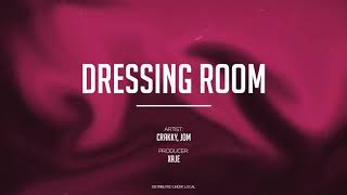 Crakky Jom  Dressing Room prod XAJE [upl. by Gordy130]