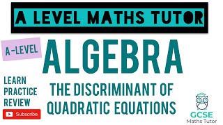 The Discriminant  Algebra  GCSE Further Maths  ALevel Maths Series [upl. by Allare476]