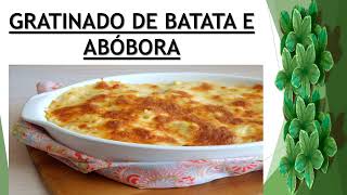 GRATINADO DE BATATA E ABÓBORA [upl. by Amathiste]