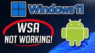 Windows Subsystem for Android App Not Working or Not Opening on Windows 11  10 [upl. by Nylareg]