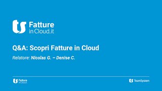 QampA Scopri Fatture in Cloud Webinar [upl. by Aenneea]