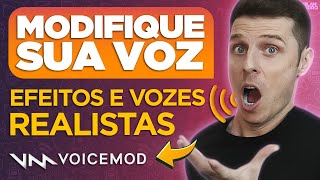 Modificador de Voz Realista  Modifique sua voz e crie Locuções e Vídeos incríveis  Voicemod [upl. by Dalury]