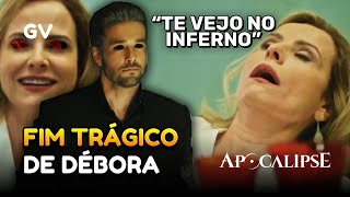 NOVELA APOCALIPSE  FINAL TRÁGICO DE DÉBORA A MÃE DO ANTICRISTO [upl. by Cortney]