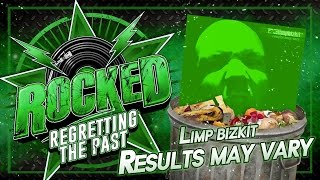 Limp Bizkit – Results May Vary  Regretting The Past  Rocked [upl. by Erastes52]