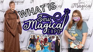 What is Sew Magical Expo  Sewing amp Crafting Convention  Cosplay Classes Vendors Exhibits [upl. by Dilahk442]