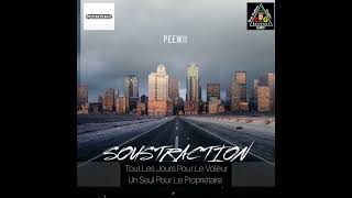 PEEWII  SOUSTRACTION  Prod By MedBeatz [upl. by Susana965]