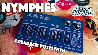 Dreadbox Nymphes Review  Affordable 6 Voice Analogue Poly Synth [upl. by Aneeled]