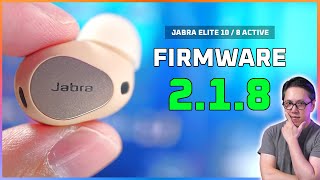 ANC Affected 🤔 Jabra Elite 10  8 Active New Firmware 218 [upl. by Jozef74]