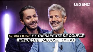 SEX0LOGUE ET THÉRAPEUTE DE COUPLE INFIDÉLITÉ JALOUSIE LIBIDO  CE QU’IL A VU DE PLUS INCROYABLE [upl. by Alemac]