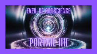 💫Portail 1111🌍 Energies [upl. by Triny]