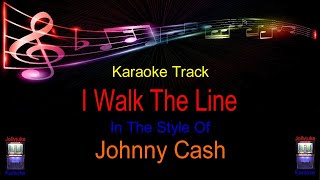 quotI Walk The Linequot  Karaoke Track  In The Style Of  Johnny Cash [upl. by Miki355]