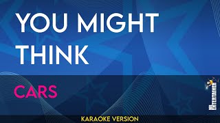 You Might Think  Cars KARAOKE [upl. by Kala]