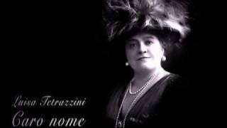 Luisa Tetrazzini  Caro nome [upl. by Carol]