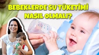 Bebeklerde Su Tüketimi Ne Kadar Olmalı [upl. by Razaele]