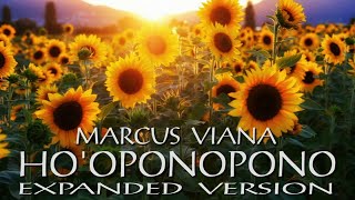 Hooponopono Healing Song  Expanded Version  Marcus Viana [upl. by Mihar]