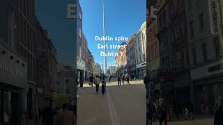 BEAUTIFUL SPIRE OF music DUBLIN fypシ゚viral travel dublintown [upl. by Raney]