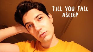 ASMR Sitting with You Until You Fall Asleep Male Comfort Kisses Soft Spoken [upl. by Lunsford180]